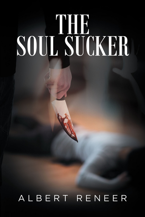 Soul Sucker -  Albert Reneer