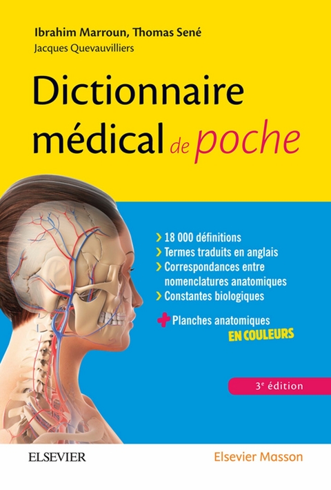 Dictionnaire médical de poche -  Ibrahim Marroun,  Jacques Quevauvilliers,  Thomas Sene