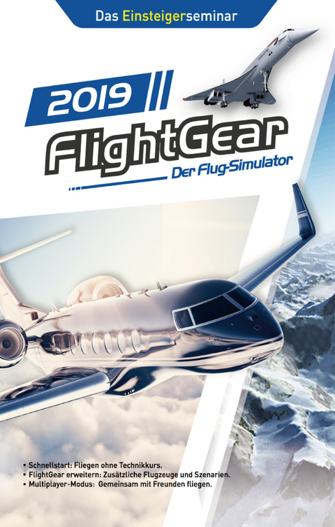 FlightGear - Der Flug-Simulator 2019 - René Gäbler