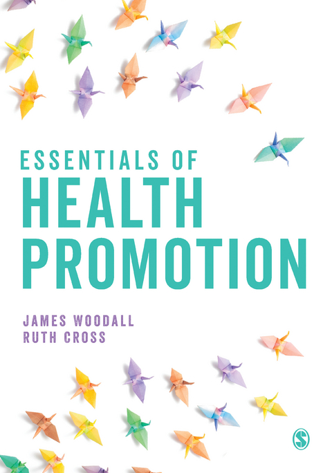 Essentials of Health Promotion - James Woodall, Ruth Cross