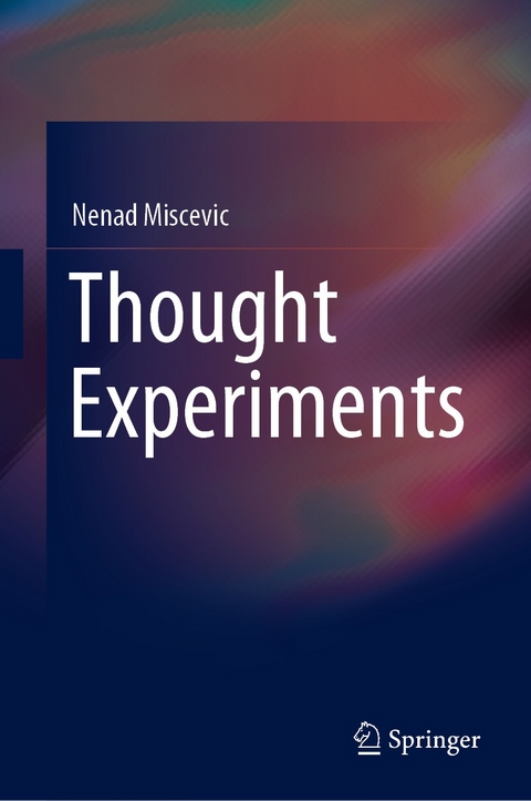 Thought Experiments -  Nenad Miscevic