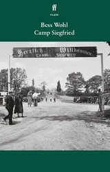 Camp Siegfried -  Bess Wohl