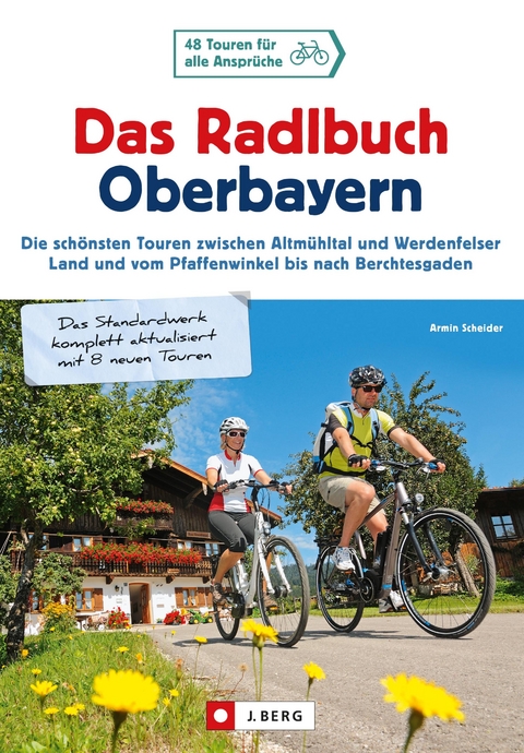 Das Radlbuch Oberbayern - Armin Scheider