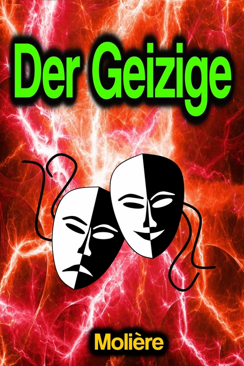 Der Geizige -  Molière