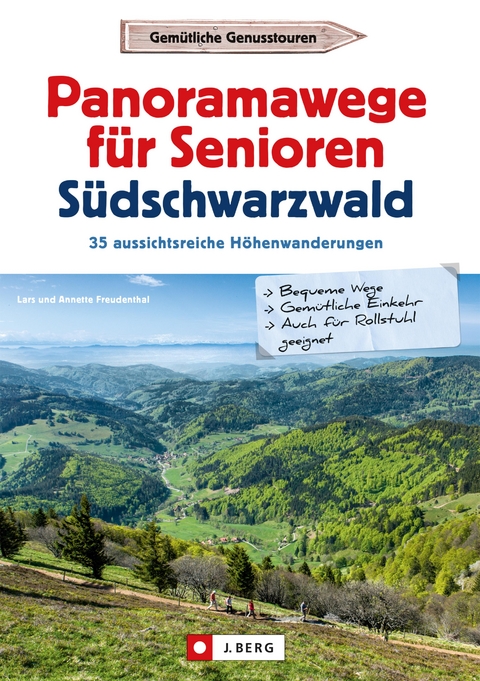 Panoramawege für Senioren Süd-Schwarzwald - Lars Freudenthal, Annette Freudenthal