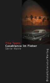 Casablanca im Fieber - Tito Topin