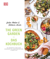 The Green Garden – Das Kochbuch - Julia Platzer, Stefanie Anich