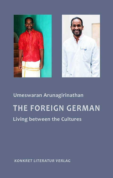 The Foreign German - Umeswaran Arunagirinathan