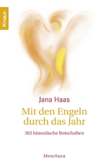 Mit den Engeln durch das Jahr - Jana Haas