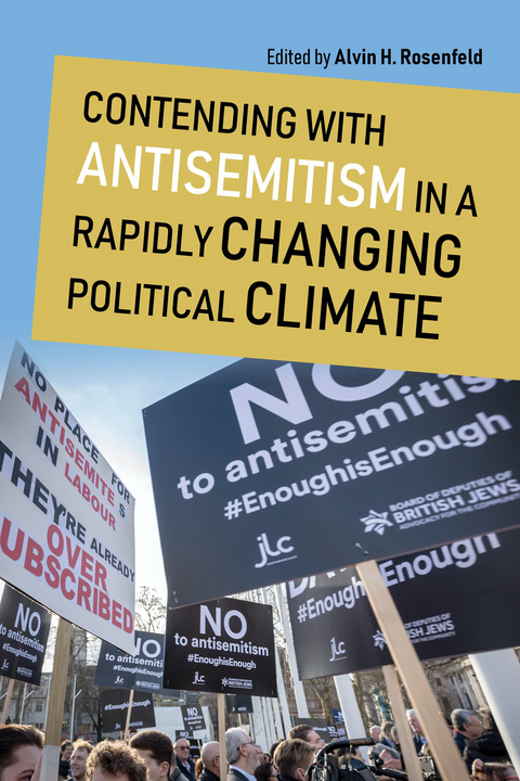 Contending with Antisemitism in a Rapidly Changing Political Climate - 