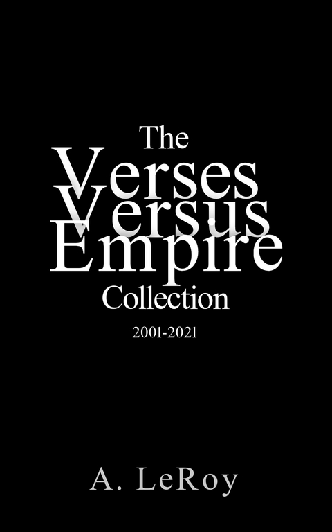 The Verses Versus Empire Collection - A LeRoy