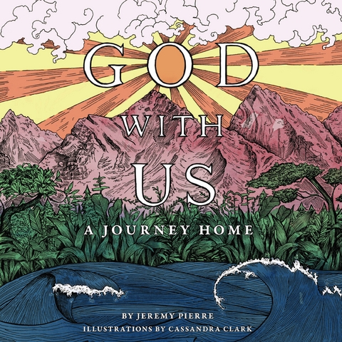God With Us - A Journey Home -  Jeremy Pierre