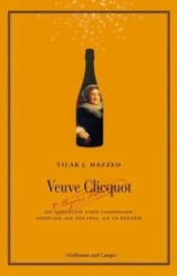 Veuve Clicquot - Tilar J. Mazzeo