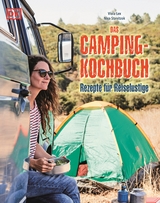 Das Camping-Kochbuch - Viola Lex, Nico Stanitzok