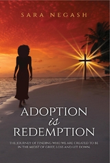 Adoption is Redemption -  Sara Negash