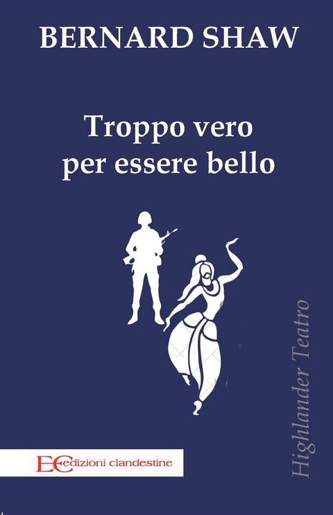 troppo vero per essere bello - Bernard Shaw