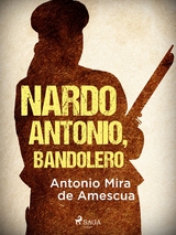 Nardo Antonio, bandolero - Antonio Mira De Amescua