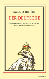 Der Deutsche - Jacques Rivière