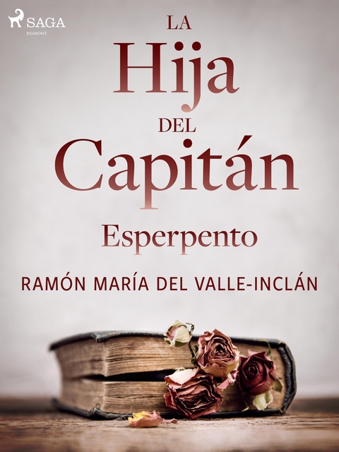 La hija del capitán - Ramón María Del Valle-Inclán