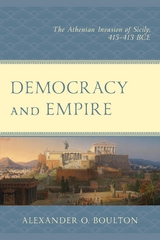 Democracy and Empire -  Alexander O. Boulton