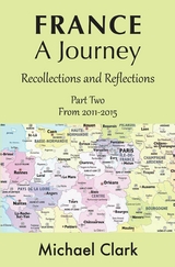 France - A Journey -  Michael Clark