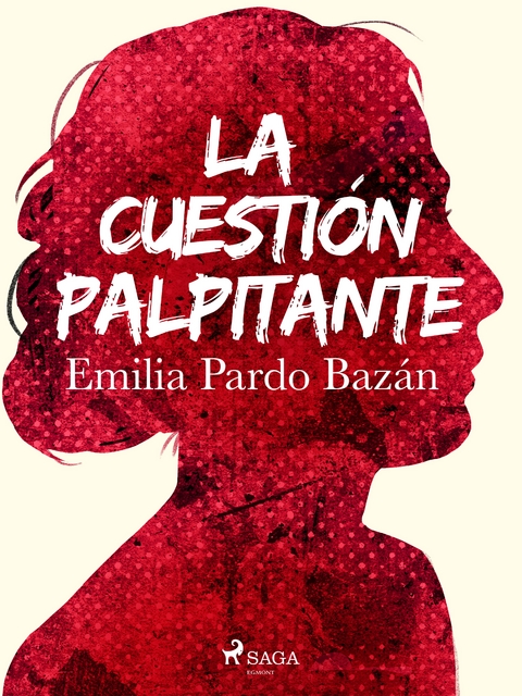 La cuestion palpitante -  Emilia Pardo Bazan