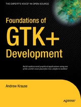 Foundations of GTK+ Development -  Andrew Krause