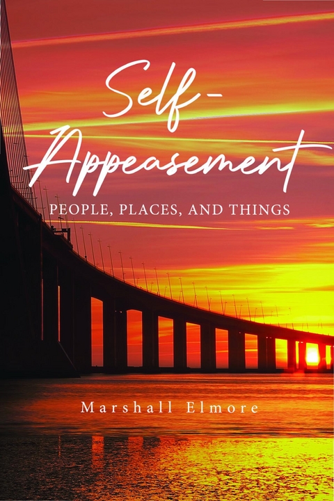 Self-Appeasement -  Marshall Elmore