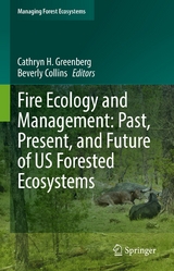 Fire Ecology and Management: Past, Present, and Future of US Forested Ecosystems - 