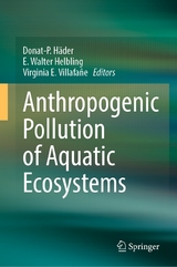 Anthropogenic Pollution of Aquatic Ecosystems - 