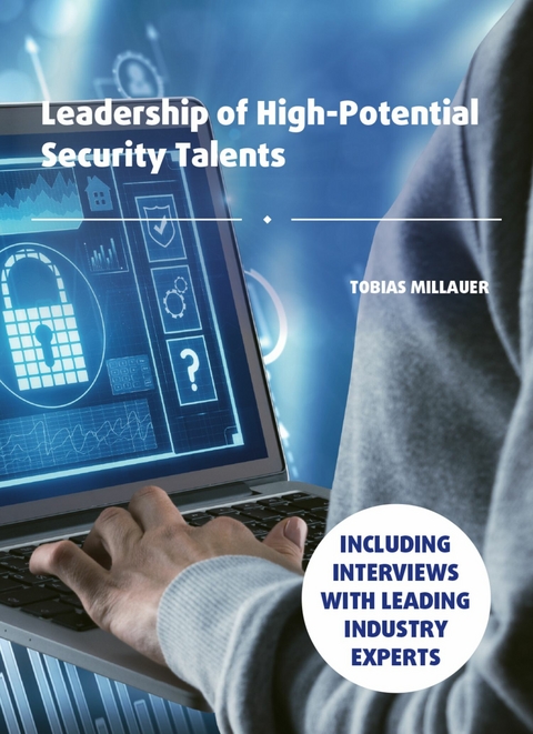 Leadership of High-Potential Security Talents -  Tobias Millauer