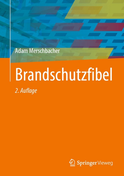 Brandschutzfibel -  Adam Merschbacher