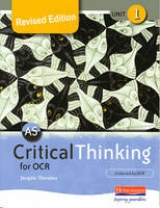 AS Critical Thinking for OCR Unit 1 - Thwaites, Jacquie