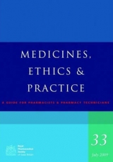 Medicines, Ethics and Practice - Snell, Mary