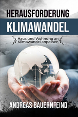 Herausforderung Klimawandel - Andreas Bauernfeind