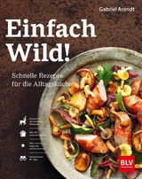 Einfach Wild - Gabriel Arendt