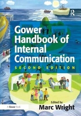 Gower Handbook of Internal Communication - Wright, Marc