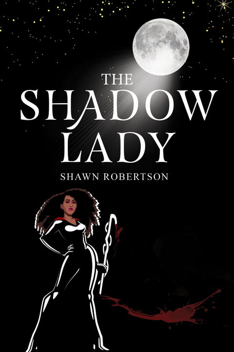 Shadow Lady -  Shawn Robertson