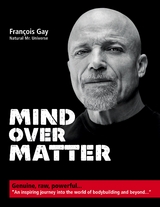 Mind Over Matter - François Gay