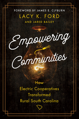 Empowering Communities - Lacy K. Ford, Jared Bailey
