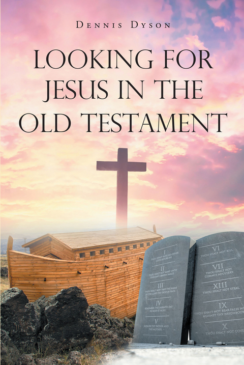 Looking for Jesus in the Old Testament - Dennis Dyson