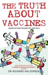 Truth About Vaccines - Halvorsen, Richard