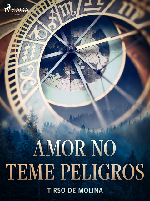 Amor no teme peligros - Tirso De Molina