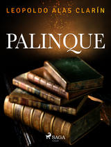 Palinque -  Leopoldo Alas Clarin