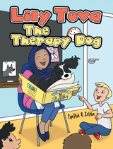 Lily Tova the Therapy Dog - Cynthia R Zeldin