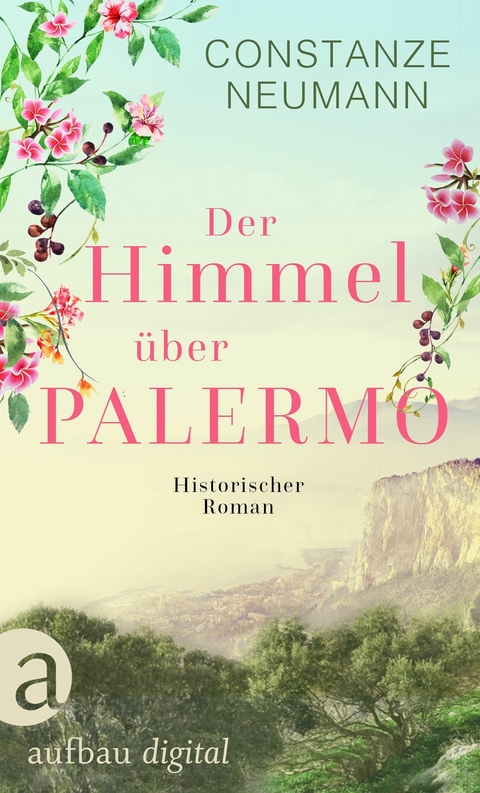 Der Himmel über Palermo -  Constanze Neumann