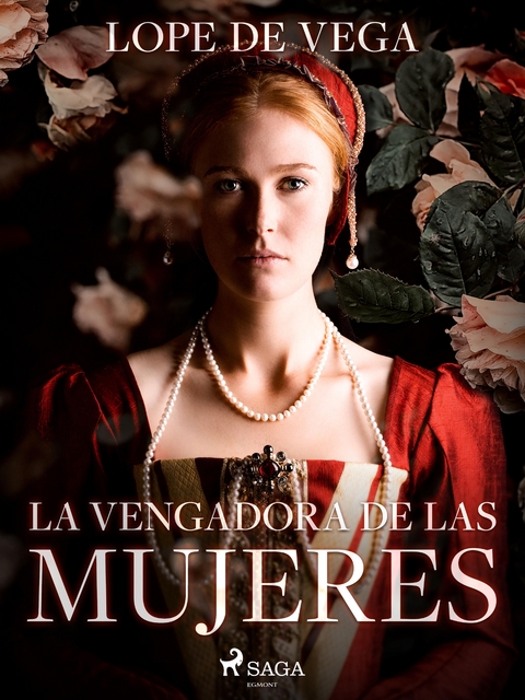 La vengadora de las mujeres - Lope de Vega