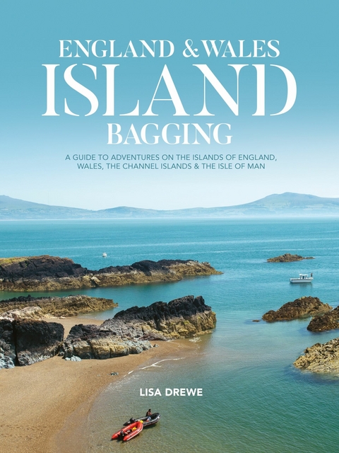 England & Wales Island Bagging -  Lisa Drewe