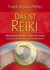 Das ist Reiki - Petter, Frank Arjava