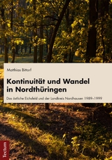 Kontinuität und Wandel in Nordthüringen -  Matthias Bittorf